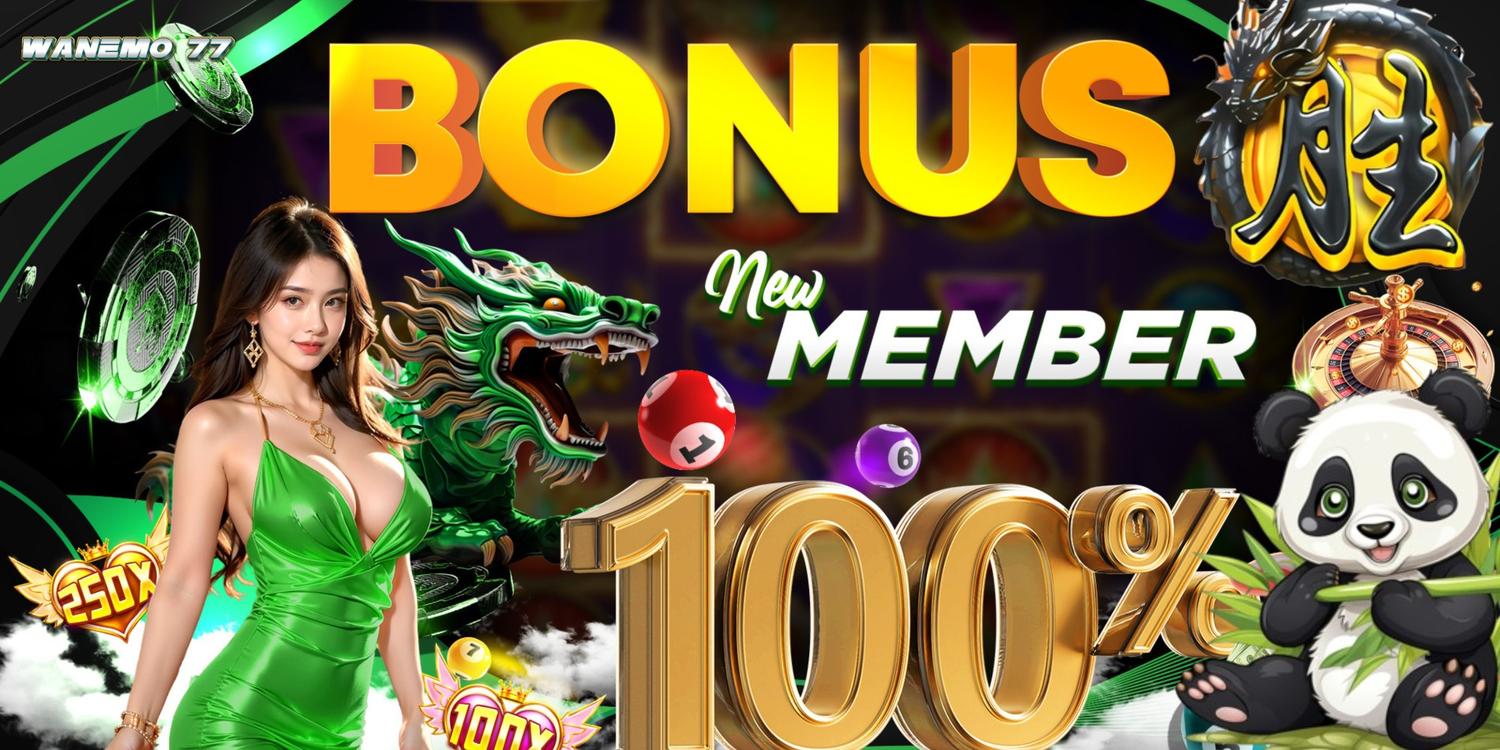 BONUS NEW MEMBER 100%
